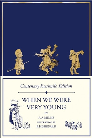 Pooh 100th Anniversary Facsimilie When We Were Very Young A. A. Milne 9780008623470