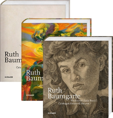 Ruth Baumgarte: Catalogue Raisonné Vol. I-III Kunststiftung Ruth Baumgarte 9783777438382