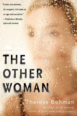 The Other Woman: A Novel Therese Bohman 9781635425048