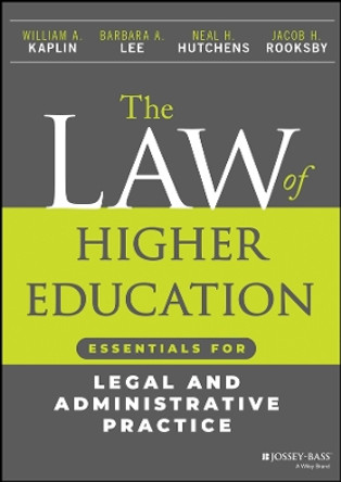 The Law of Higher Education: Essentials for Legal and Administrative Practice Barbara A. Lee 9781394196289