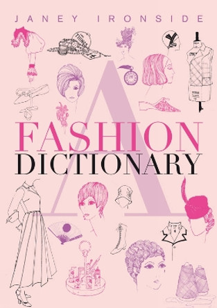 A Fashion Dictionary Janey Ironside 9780859655514