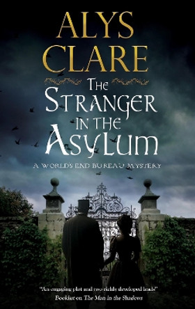 The Stranger in the Asylum Alys Clare 9781448314294