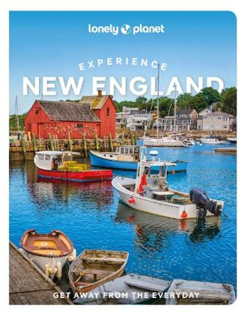 Lonely Planet Experience New England Lonely Planet 9781837583133