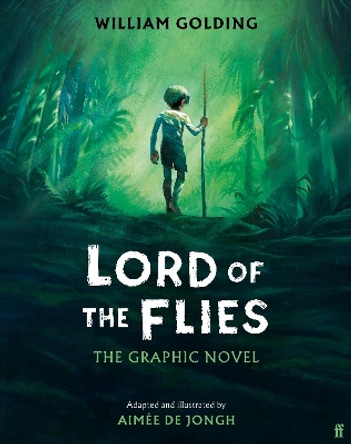 Lord of the Flies: The Graphic Novel William Golding 9780571374250