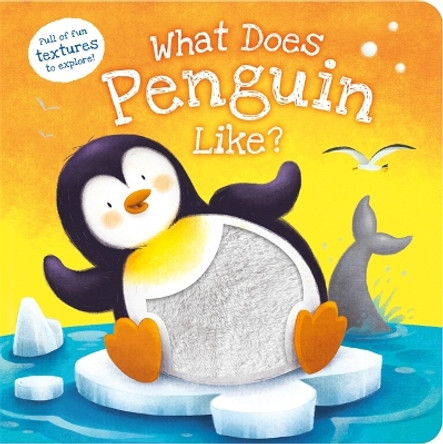 What Does Penguin Like? Igloo Books 9781803687292