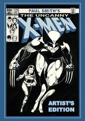 Paul Smith's Uncanny X-Men Artist's Edition Paul Smith 9798887241791