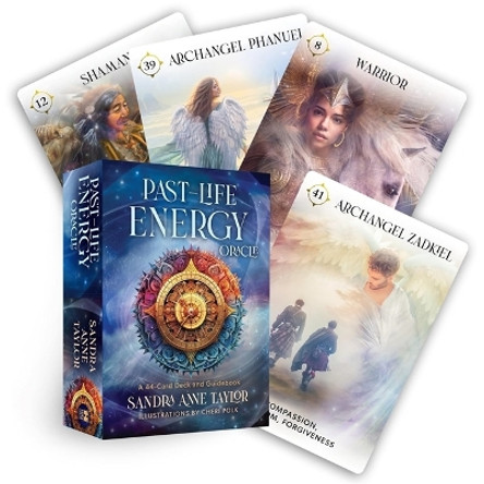 Past-Life Energy Oracle: A 44-Card Deck and Guidebook Sandra Anne Taylor 9781401964306