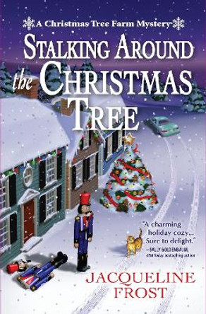 Stalking Around the Christmas Tree Jacqueline Frost 9781639108541