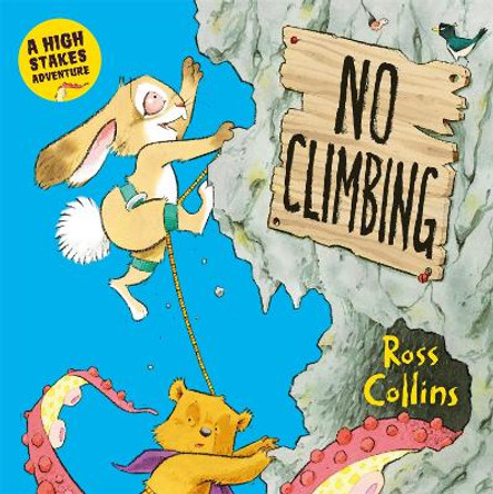 No Climbing Ross Collins 9781035008919