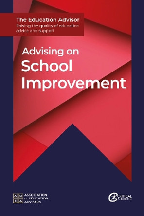 Advising on School Improvement Association of Education Advisers 9781916925403