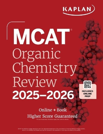 MCAT Organic Chemistry Review 2025-2026: Online + Book Kaplan Test Prep 9781506294254