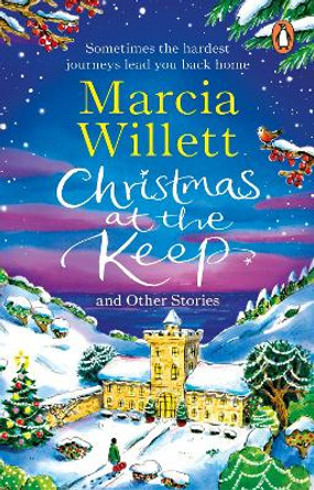 Christmas at the Keep and Other Stories Marcia Willett 9781804994900
