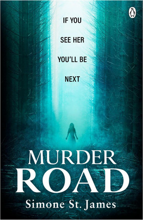 Murder Road Simone St James 9781405962278
