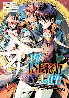 My Isekai Life 14: I Gained a Second Character Class and Became the Strongest Sage in the World! Shinkoshoto 9781646092154