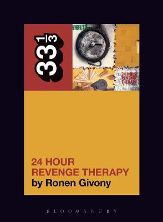 Jawbreaker's 24 Hour Revenge Therapy by Ronen Givony