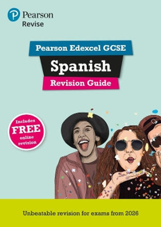 Pearson Revise Edexcel GCSE (9-1) Spanish Revision Guide  Vivien Halksworth 9781292739687