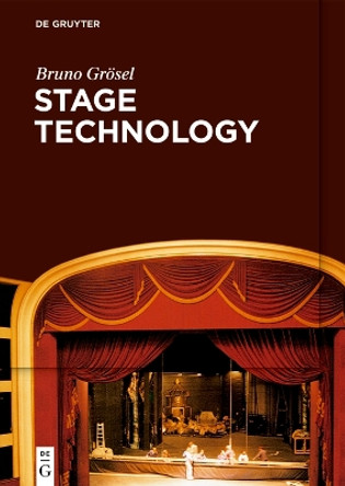 Stage Technology Bruno Grösel 9783111366234