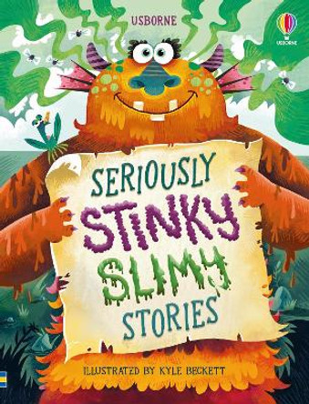Seriously Stinky Slimy Stories Lara Bryan 9781805317135