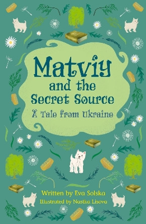 Reading Planet Cosmos - Matviy and the Secret Source: A Tale from Ukraine: Saturn/Blue-Red Eva Solska 9781036001100