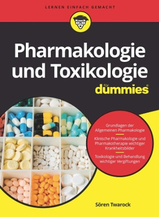 Pharmakologie und Toxikologie für Dummies Soren Twarock 9783527719112