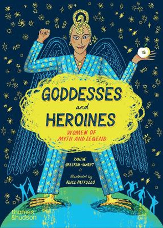 Goddesses and Heroines: Women of myth and legend Xanthe Gresham-Knight 9780500660355