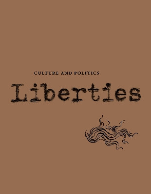 Liberties Journal of Culture and Politics Leon Wieseltier 9798985430271