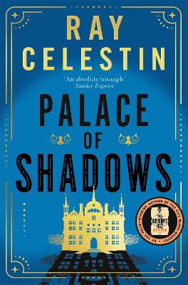 Palace of Shadows Ray Celestin 9781035019113