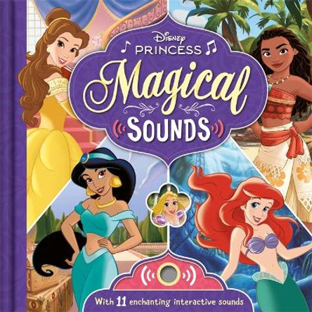 Disney Princess: Magical Sounds Walt Disney 9781837951932