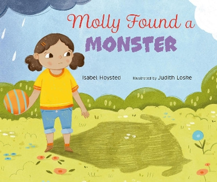 Molly Found a Monster Isabel Hoysted 9781800360662