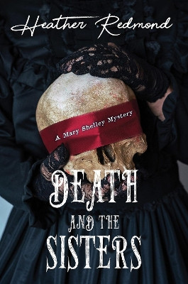 Death and the Sisters Heather Redmond 9781496748492