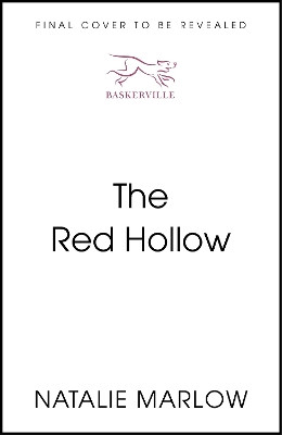 The Red Hollow Natalie Marlow 9781399801867