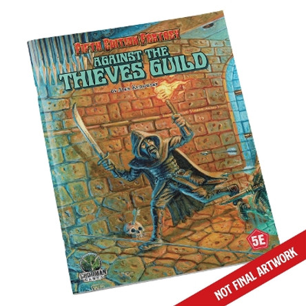 D&D 5E: Fifth Edition Fantasy #26: Against the Thieves Guild Alex Kurowski 9781961756236