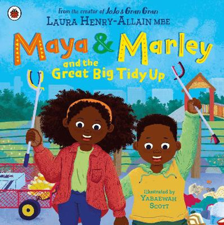 Maya & Marley and the Great Big Tidy Up Laura Henry-Allain 9780241624036