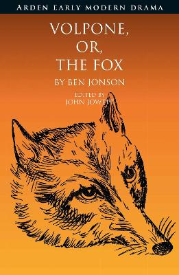 Volpone, Or, The Fox Ben Jonson 9781350115422