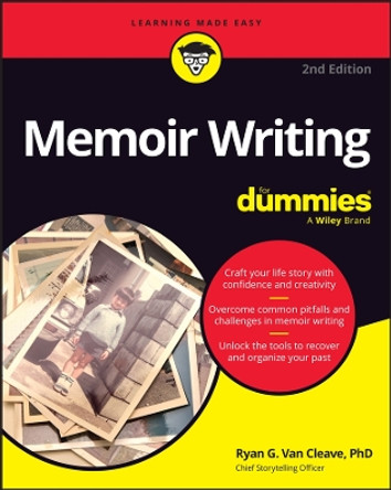 Memoir Writing For Dummies Ryan G. Van Cleave 9781394250073