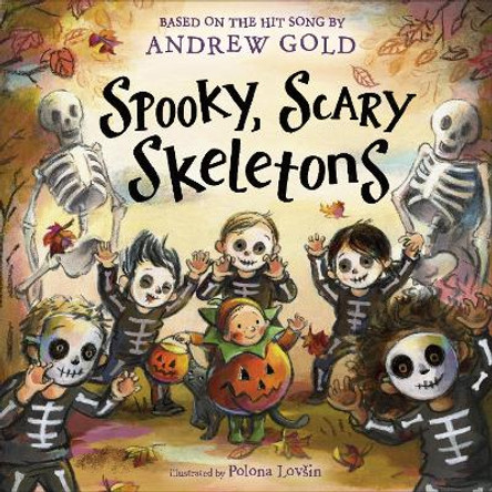 Spooky, Scary Skeletons Andrew Gold 9780593903049