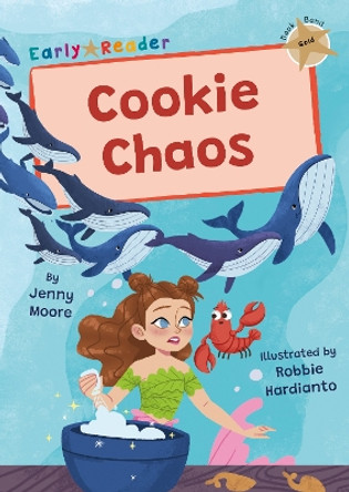 Cookie Chaos: (Gold Early Reader) Jenny Moore 9781835110324