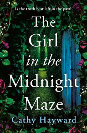 The Girl in the Midnight Maze Cathy Hayward 9781662521737