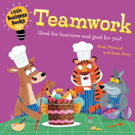 Little Business Books: Teamwork Ruth Percival 9781445185729