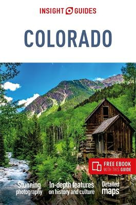 Insight Guides Colorado: Travel Guide with Free eBook Insight Guides 9781839053795