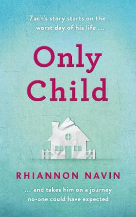 Only Child by Rhiannon Navin