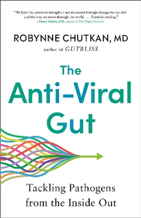 The Anti-Viral Gut Robynne Chutkan 9780593420850
