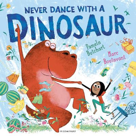 Never Dance With a Dinosaur Pamela Butchart 9781408855881