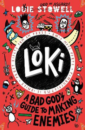 Loki: A Bad God's Guide to Making Enemies Louie Stowell 9781529515800