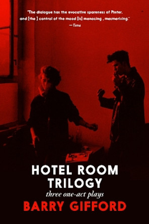 Hotel Room Trilogy Barry Gifford 9781644213940