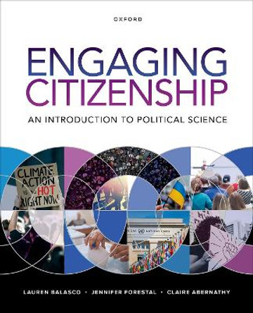 Engaging Citizenship: An Introduction to Political Science Lauren Balasco 9780197515679