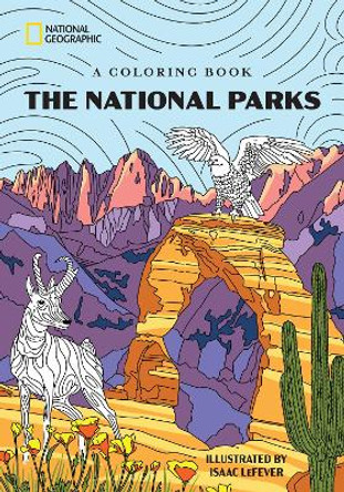 The National Parks: A Coloring Book National Geographic 9781426224300