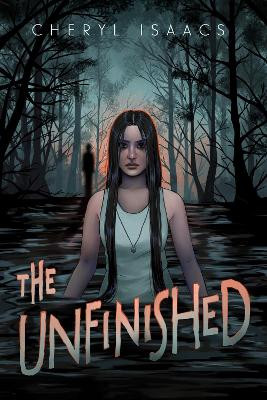 The Unfinished Cheryl Isaacs 9780063287389