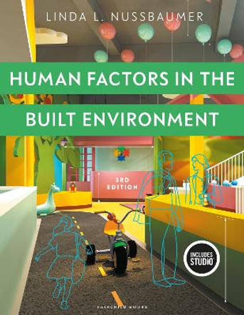 Human Factors in the Built Environment Linda L. Nussbaumer 9798765104057