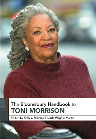 The Bloomsbury Handbook to Toni Morrison Kelly Reames 9781350504905